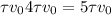 \tau v_0+4\tau v_0=5\tau v_0